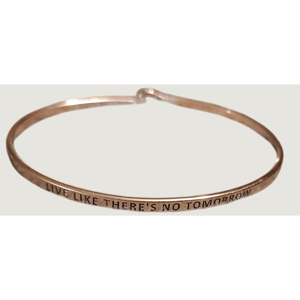 Inspirational Quote Slim Bangle Bracelet Rose Gold Live Like There's No Tomorrow